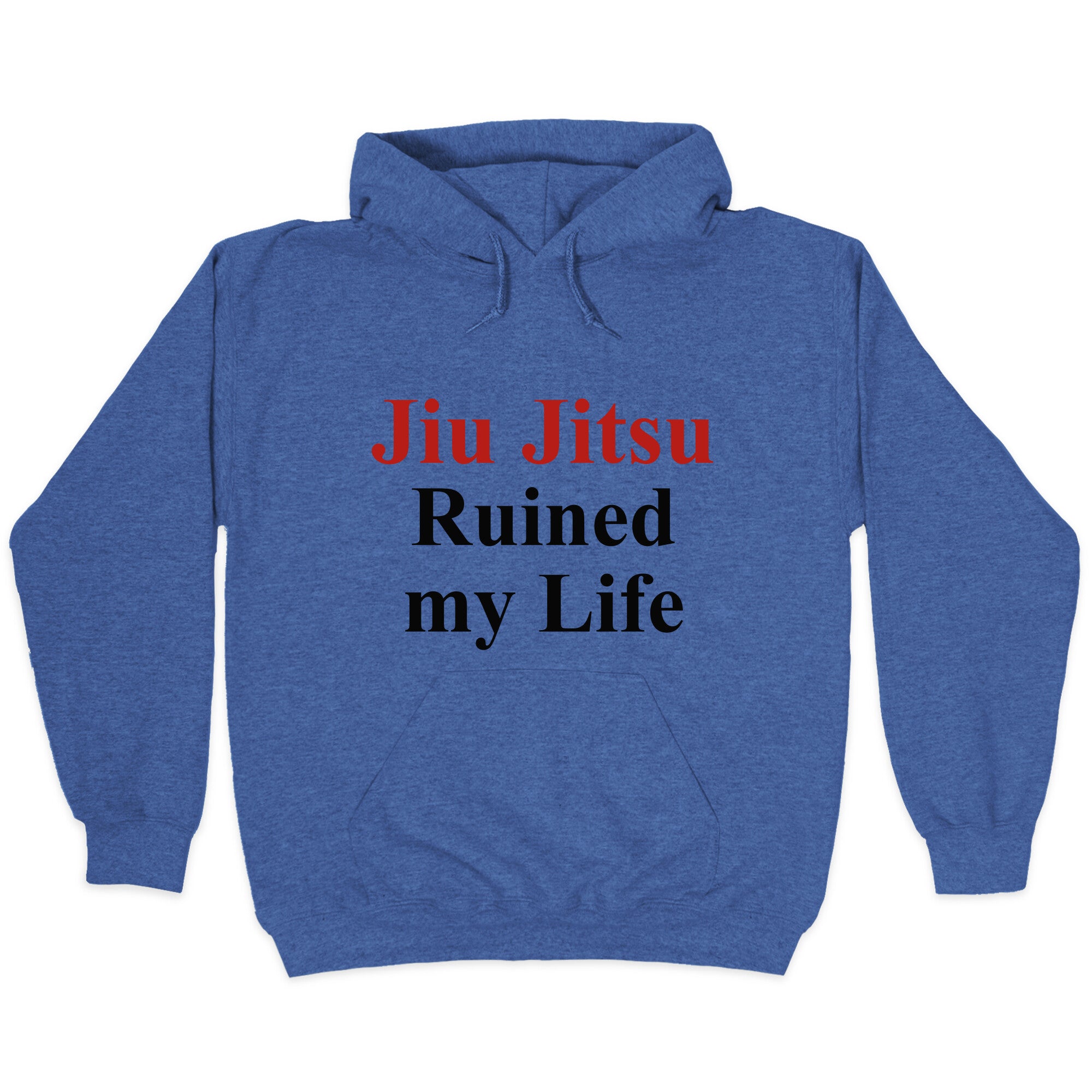 Brady Ju Jujitsu Ruined My Life Hoodie